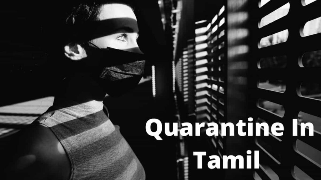 Quarantine Meaning In Tamil and Definitions, Examples