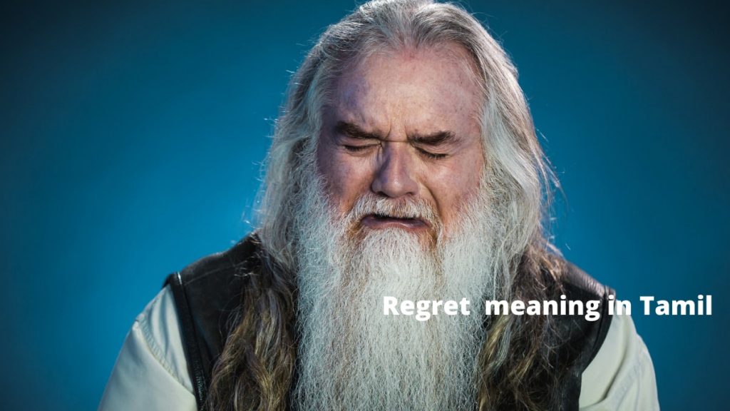 Regret meaning in Tamil