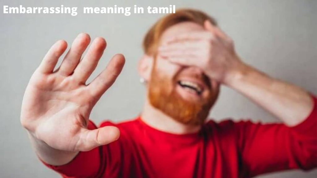 Embarrassing meaning in tamil