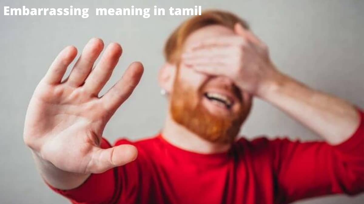 Embarrassing Meaning Tamil