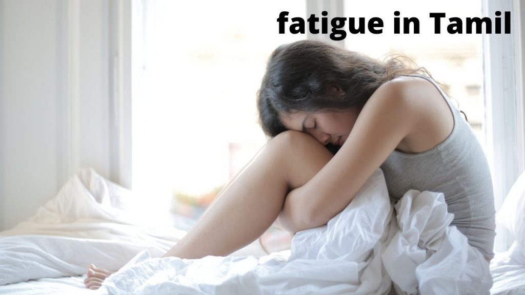 Fatigue meaning in tamil