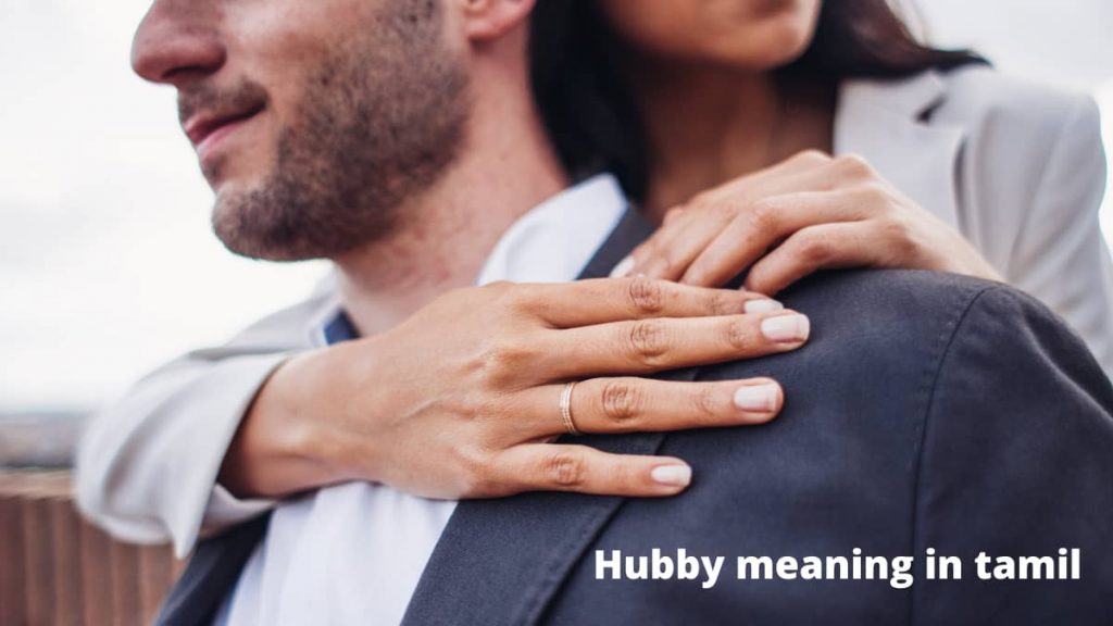 Hubby meaning in tamil