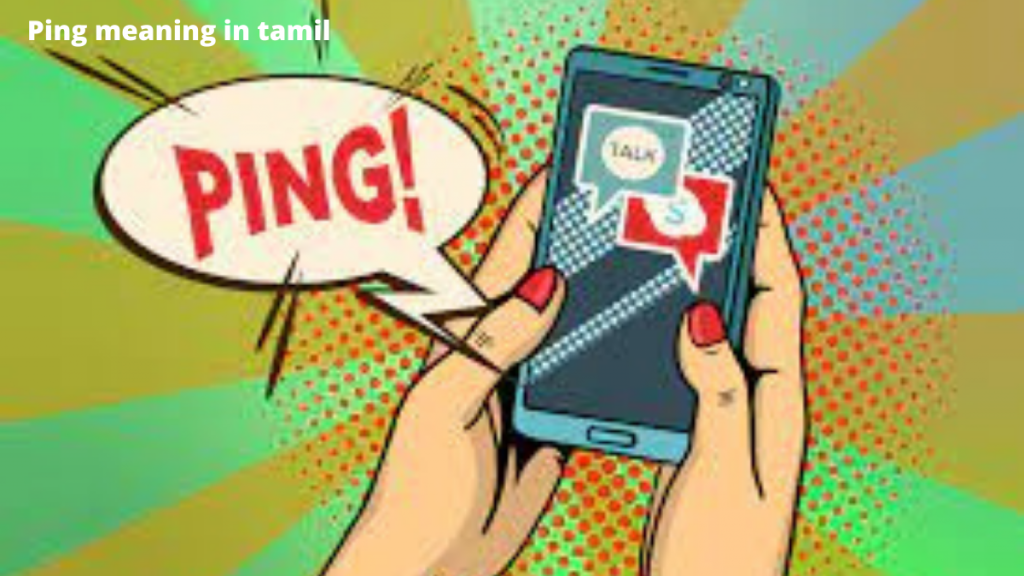Ping meaning in tamil