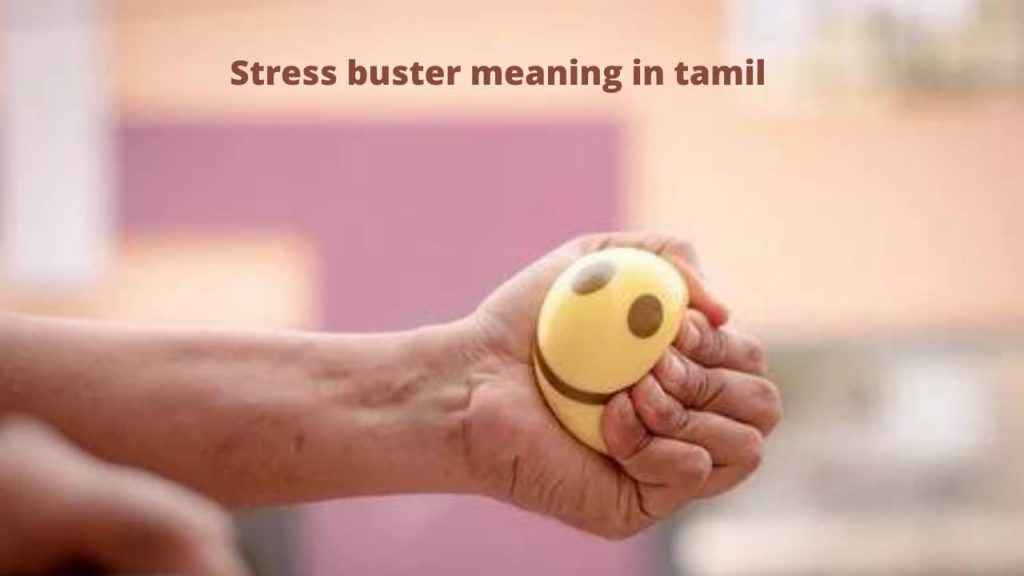 Stress Buster Meaning