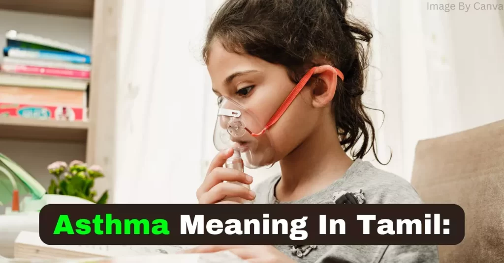 Asthma Meaning In Tamil