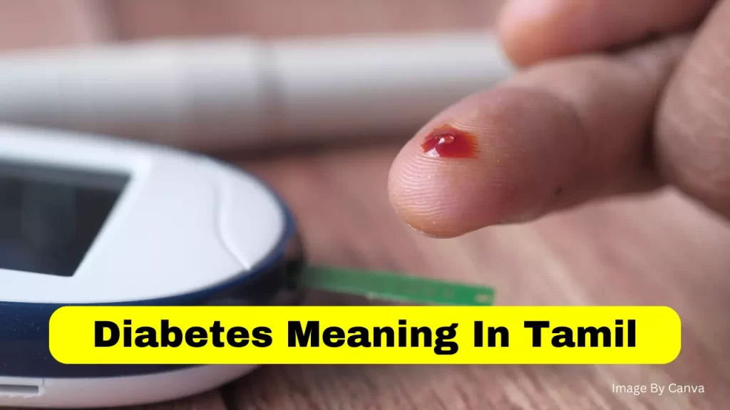 Diabetes Meaning in Tamil
