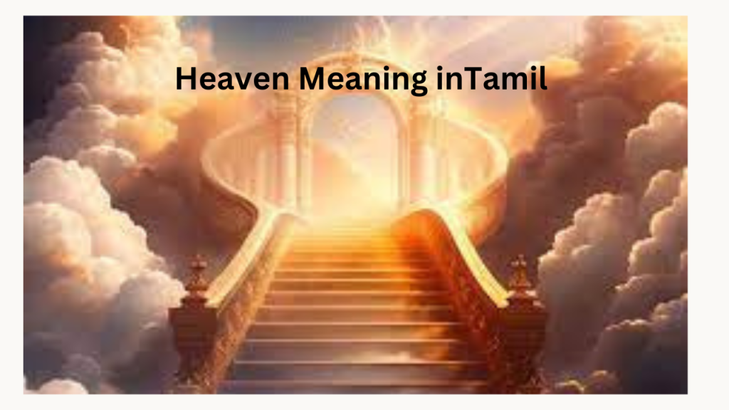 Heaven Meaning In Tamil